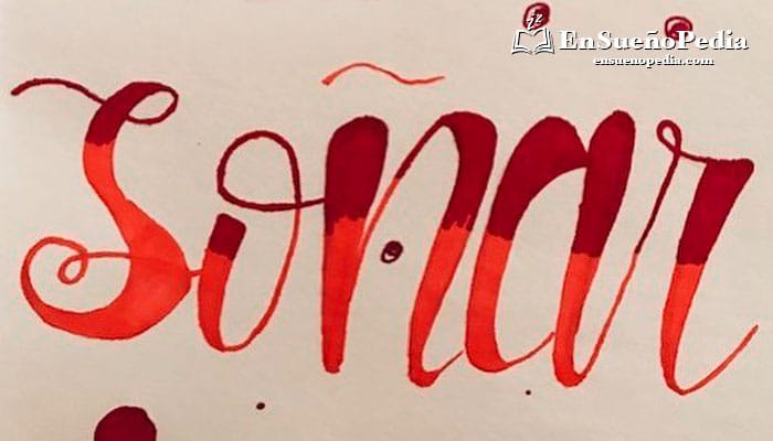 Significado de la palabra soñar